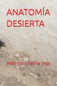Paperback Anatomía Desierta [Spanish] Book