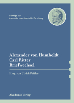 Hardcover Alexander von Humboldt / Carl Ritter, Briefwechsel [German] Book