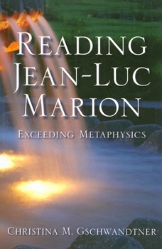 Paperback Reading Jean-Luc Marion: Exceeding Metaphysics Book