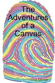 Paperback The Adventures of a Canvas Book