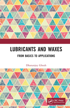 Hardcover Lubricants and Waxes: From Basics to Applications Book