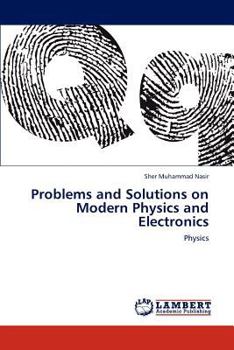 Paperback Problems and Solutions on Modern Physics and Electronics Book