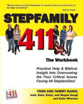 Paperback StepFamily 411 The Workbook Book