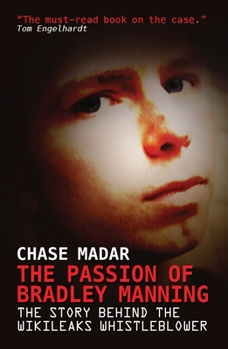 Paperback The Passion of Bradley Manning Book