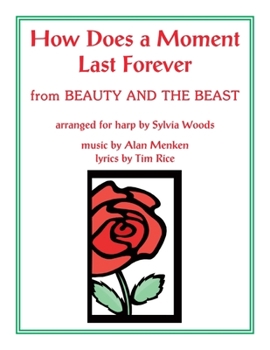 Paperback How Does a Moment Last Forever (from Beauty and the Beast): Arranged for Harp Book