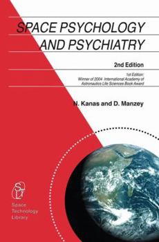 Space Psychology and Psychiatry - Book #22 of the Space Technology Library