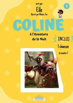 Paperback Coline à l'Aventure de la Nuit [French] Book