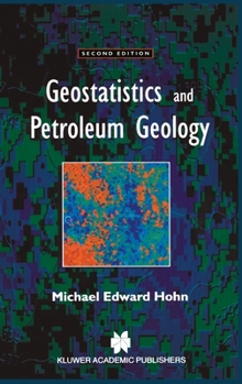 Hardcover Geostatistics and Petroleum Geology Book