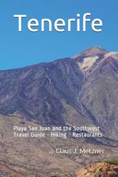 Paperback Tenerife: Playa San Juan and the Southwest of Tenerife Book