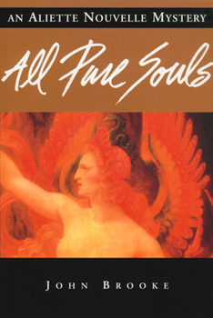 Paperback All Pure Souls: Aliette Nouvelle Mystery, an Book