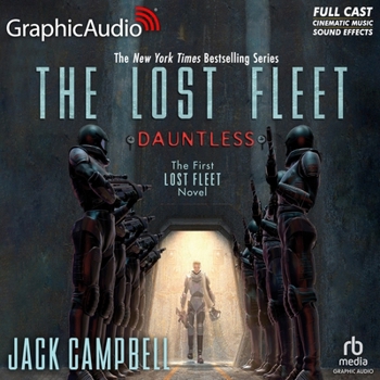 Dauntless [Dramatized Adaptation]: The Lost Fleet 1