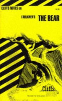 Paperback Cliffsnotes on Faulkner's the Bear Book