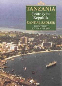 Hardcover Tanzania, Journey to Republic Book