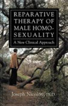 Hardcover Reparative Therapy of Male Homosexuality: A New Clinical Approach Book