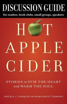 Paperback Discussion Guide for Hot Apple Cider: Stories to Stir the Heart and Warm the Soul Book