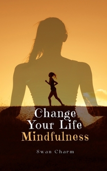 Paperback Change Your Life Mindfulness Book