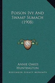 Paperback Poison Ivy And Swamp Sumach (1908) Book
