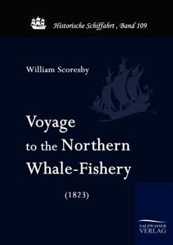 Paperback Voyage to the Nothern Whale-Fishery (1823) Book