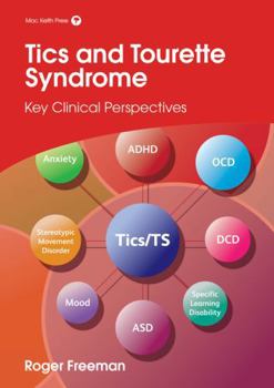 Paperback Tics and Tourette Syndrome: Key Clinical Perspectives Book