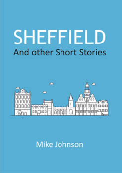 Paperback Sheffield: And other Short Stories Book