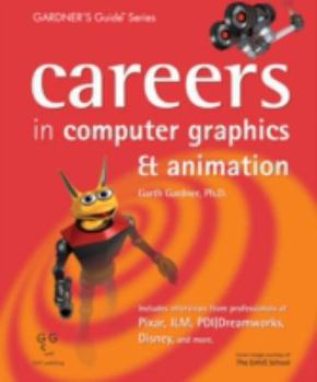 Paperback Careers in Computer Graphics & Animation Book