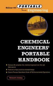 Paperback Chemical Engineers' Portable Handbook (McGraw-Hill Portable Engineering) Book