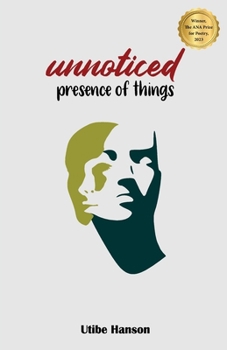 Paperback Unnoticed Presence of Things Book