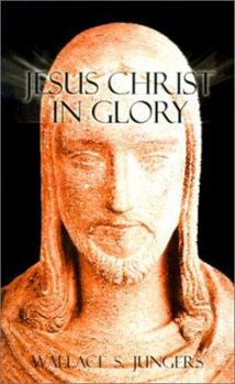 Paperback Jesus Christ in Glory Book