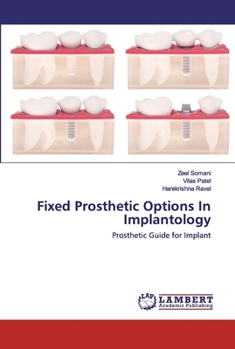 Paperback Fixed Prosthetic Options In Implantology Book