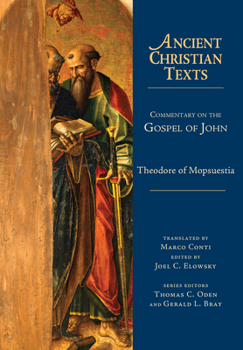 Commentary on the Gospel of John - Book  of the Ancient Christian Texts