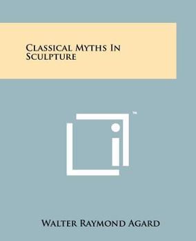 Paperback Classical Myths in Sculpture Book