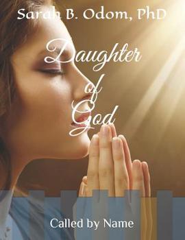 Paperback Daughter of God: Called by Name Book