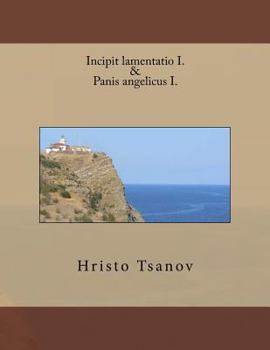 Paperback Incipit lamentatio I. & Panis angelicus I. [Latin] Book