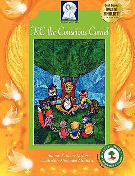 KC the Conscious Camel - Book  of the Pick-a-Woo Woo