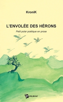 Paperback L'Envolée des Hérons [French] Book