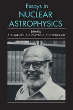 Paperback Essays in Nuclear Astrophysics Book