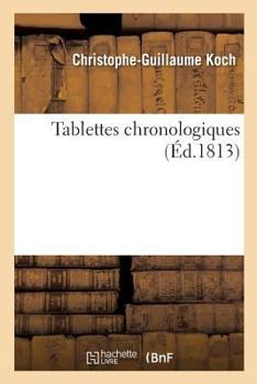 Paperback Tablettes Chronologiques [French] Book