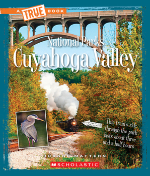 Cuyahoga Valley - Book  of the A True Book
