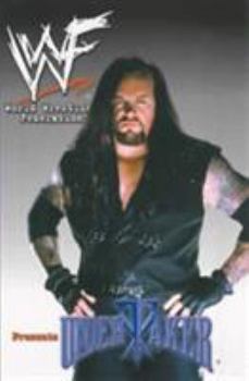 The Undertaker Volume #1 - Book #1 of the WWF Presents Undertaker