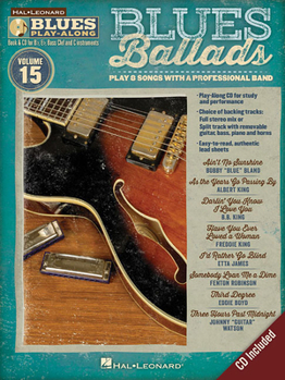 Misc. Blues Ballads: Blues Play-Along Volume 15 Book