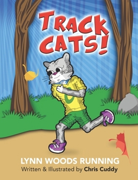 Paperback Track Cats: Lynn Woods Running Book