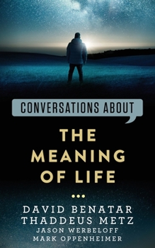 Paperback Conversations about the Meaning of Life Book