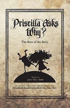 Paperback Priscilla Asks Why?: The Rest of the Story Book
