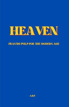 Paperback Heaven: or Someplace Else Book