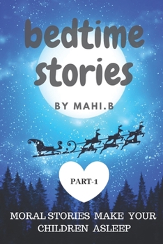 Paperback Bedtime Stories: Moral Stories Help Your Children Asleep Book