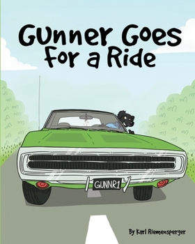 Paperback Gunner Goes for a Ride Book