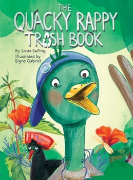 Hardcover The Quacky Rappy Trash Book