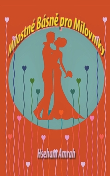 Paperback Milostné Básně pro Milovníky [Czech] Book
