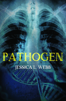 Pathogen - Book #2 of the A Dr. Kate Morrison Mystery