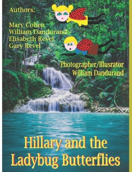 Paperback Hillary and the Ladybug Butterflies: Mixed Media Book